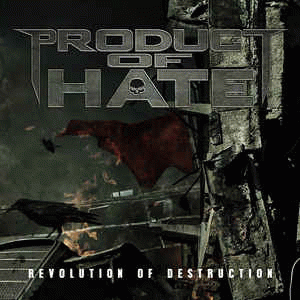 Product Of Hate : Revolution of Destruction (2017)